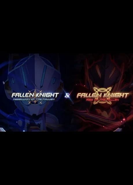 Fallen Knight: Rebellion & Rise Of The Fallen