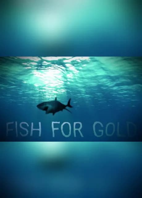 Fish for gold