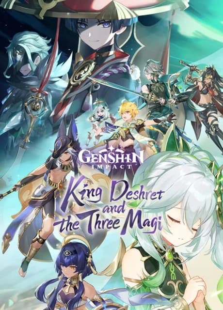 Genshin Impact: King Deshret and the Three Magi