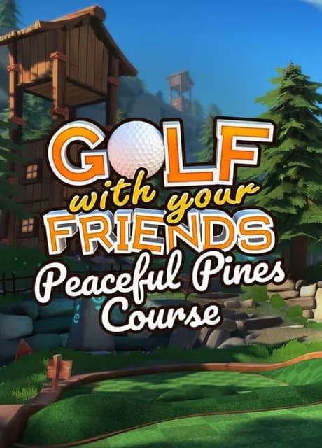 Golf With Your Friends: Peaceful Pines Course