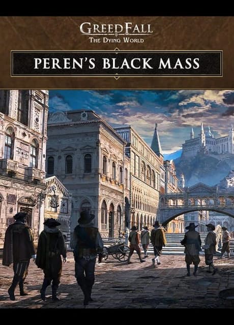 GreedFall: The Dying World - Peren's Black Mass