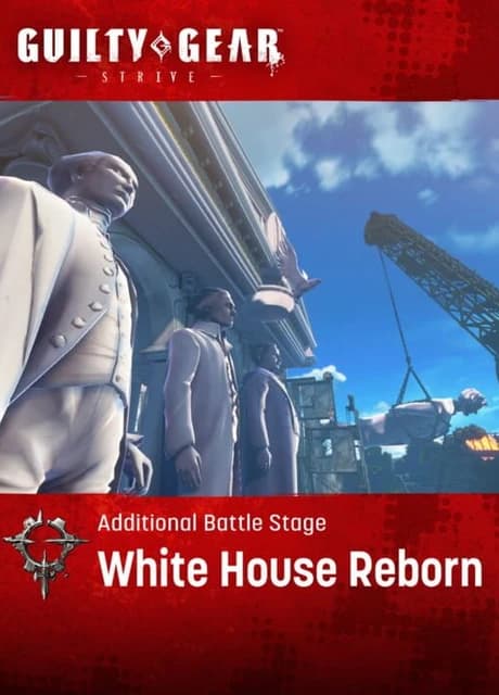 Guilty Gear: Strive - Additional Battle Stage: White House Reborn