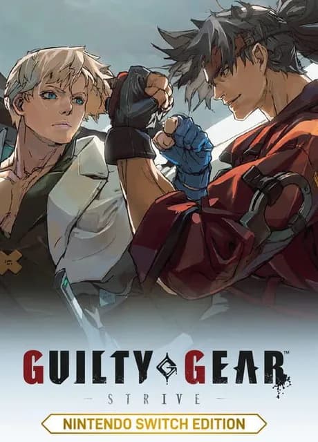 Guilty Gear: Strive - Nintendo Switch Edition