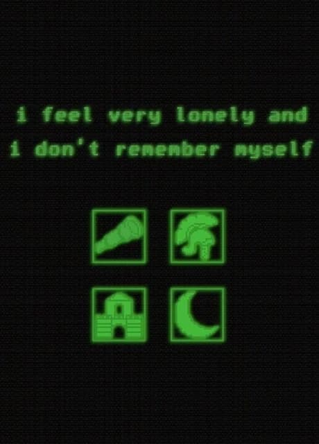 I Feel Very Lonely and I Don’t Remember Myself