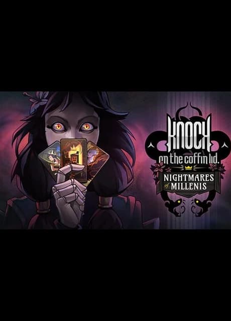 Knock on the Coffin Lid: Nightmares of Millenis