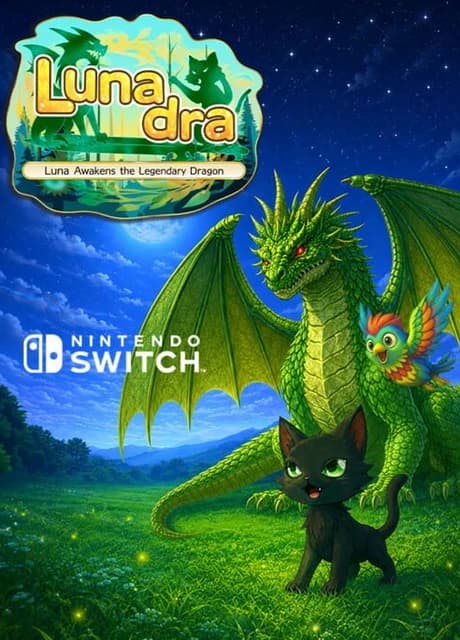 Lunadra: Luna Awakens the Legendary Dragon