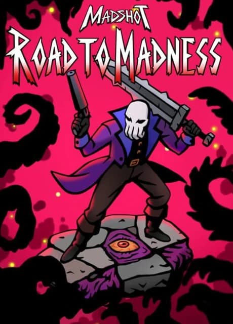 Madshot: Road to Madness