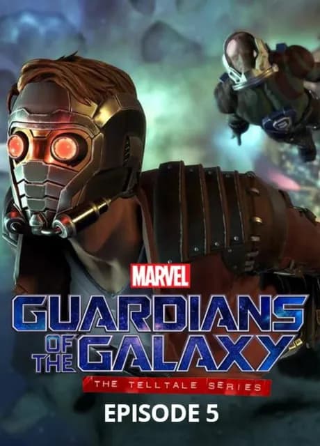 Marvel's Guardians of the Galaxy: The Telltale Series - Episode 5: Don't Stop Believin