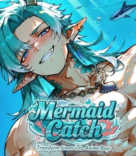 Mermaid Catch: Transform Sirens into Anime Boys