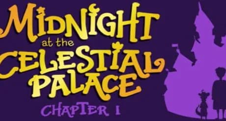 Midnight at the Celestial Palace: Chapter I