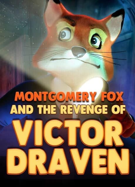 Montgomery Fox and the Revenge of Victor Draven