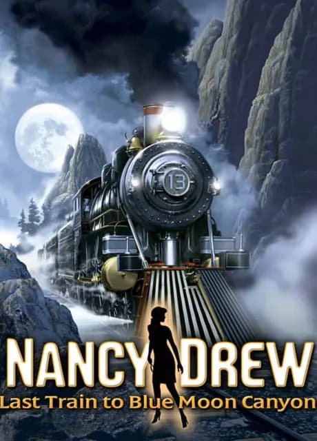 Nancy Drew: Last Train to Blue Moon Canyon