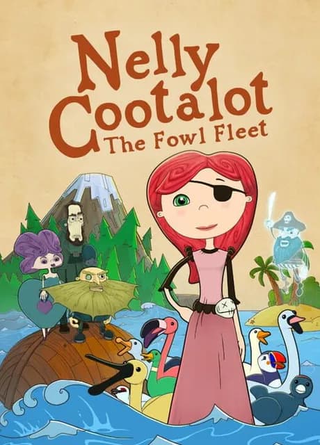 Nelly Cootalot: The Fowl Fleet
