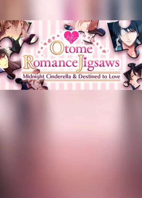 Otome Romance Jigsaws - Midnight Cinderella & Destined to Love