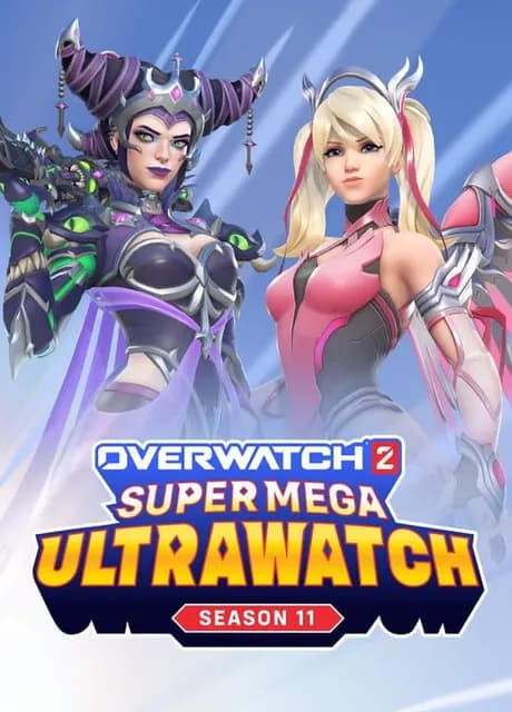Overwatch 2: Season 11 - Super Mega Ultrawatch