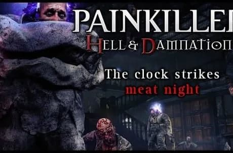 Painkiller: Hell & Damnation - The Clock Strikes Meat Night