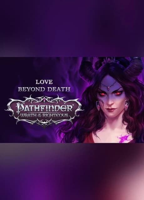 Pathfinder: Wrath of the Righteous - Love Beyond Death