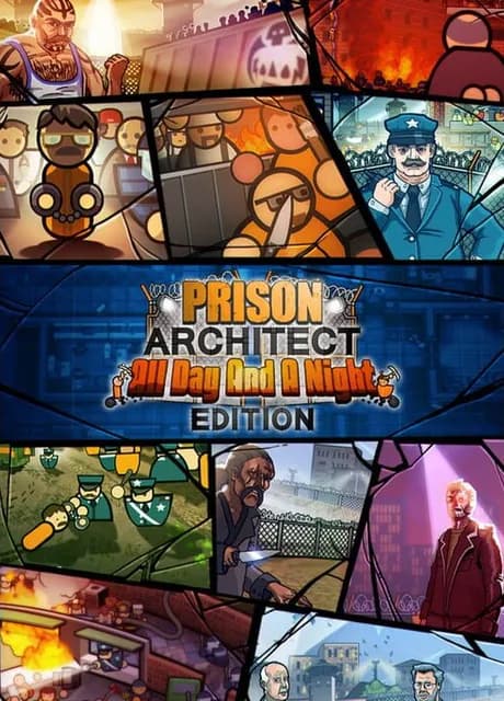 Prison Architect: All Day and a Night Edition