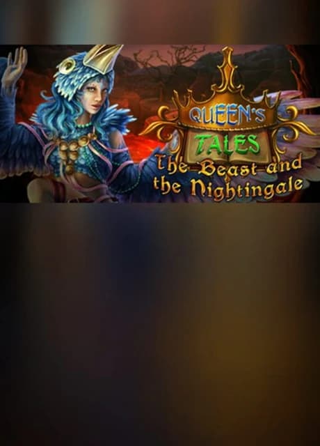 Queen's Tales: The Beast and the Nightingale - Collector's Edition