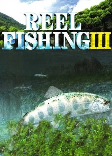 Reel Fishing III