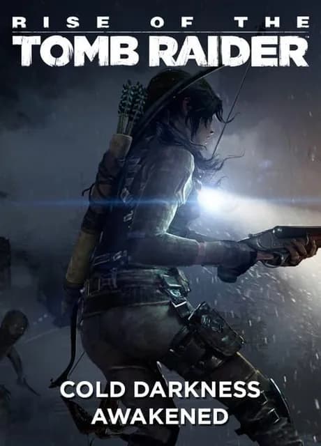 Rise of the Tomb Raider: Cold Darkness Awakened