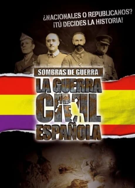 Sombras de Guerra: La Guerra Civil Española