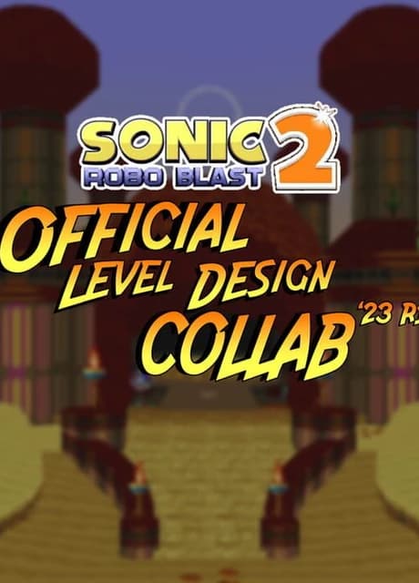 Sonic Robo Blast 2: Official Level Design Collab 2023 - Round 1