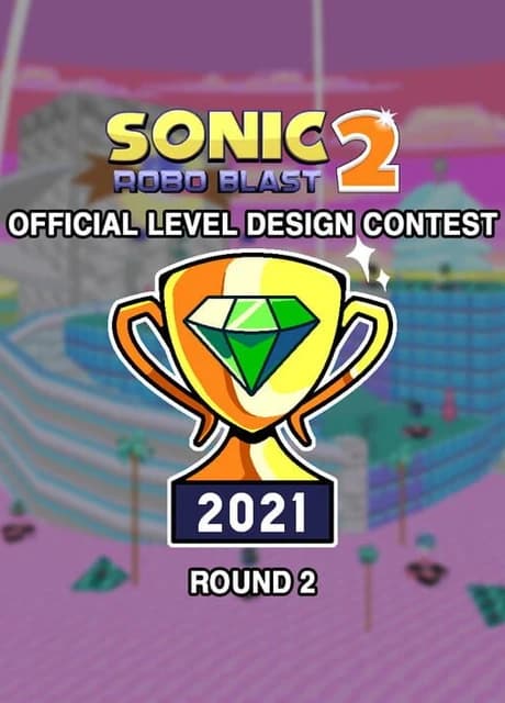 Sonic Robo Blast 2: Official Level Design Contest 2021- Round 2