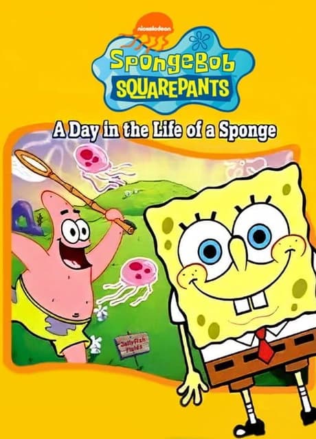 SpongeBob SquarePants: A Day in the Life of a Sponge
