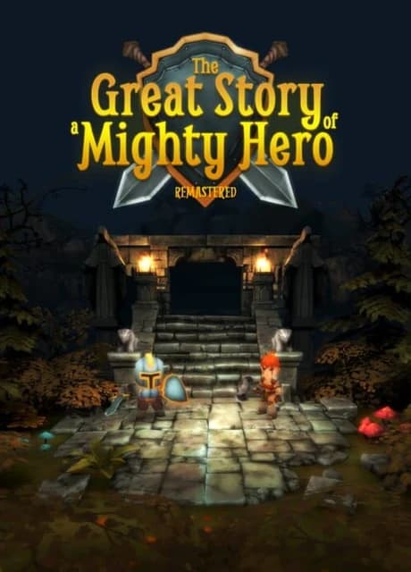 The Great Story of a Mighty Hero - Remastered