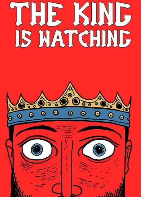 The King is Watching