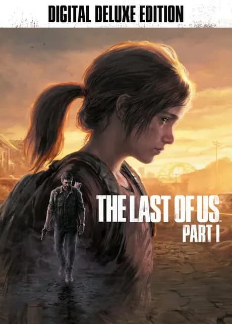 The Last of Us Part I: Digital Deluxe Edition