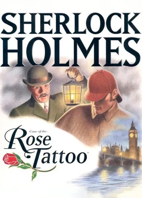 The Lost Files of Sherlock Holmes: The Case of the Rose Tattoo