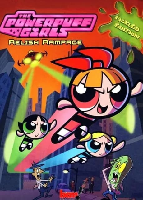 The Powerpuff Girls: Relish Rampage - Pickled Edition