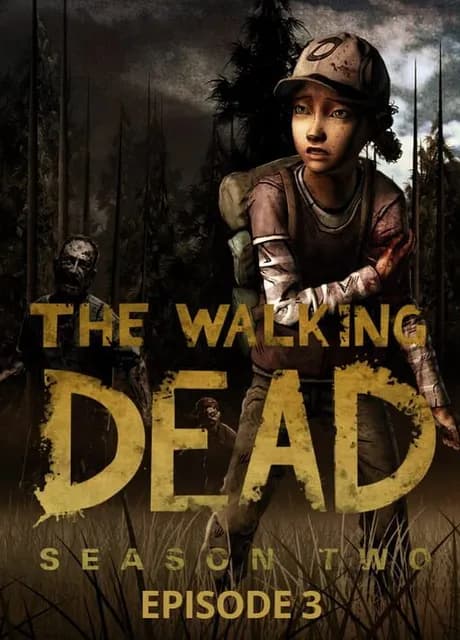 The Walking Dead: Season Two - Episode 3: In Harm's Way