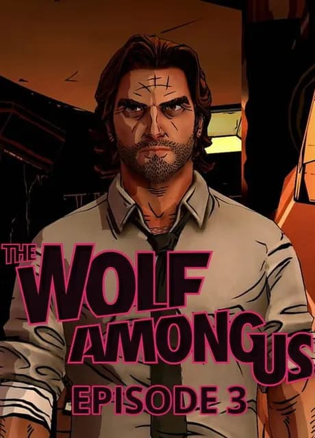 The Wolf Among Us: Episode 3 - A Crooked Mile