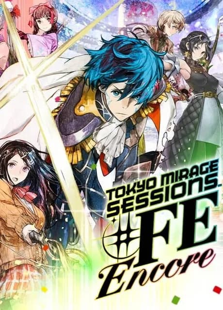 Tokyo Mirage Sessions #FE Encore