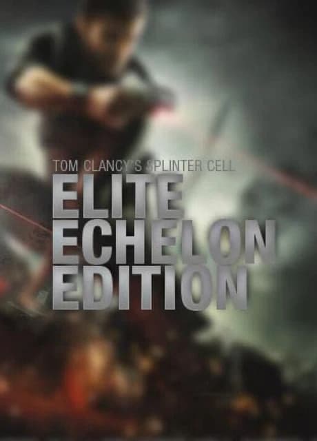 Tom Clancy's Splinter Cell: Elite Echelon Edition