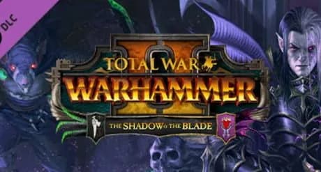 Total War: Warhammer II - The Shadow & The Blade