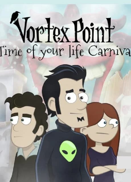 Vortex Point 6: Time of Your Life Carnival
