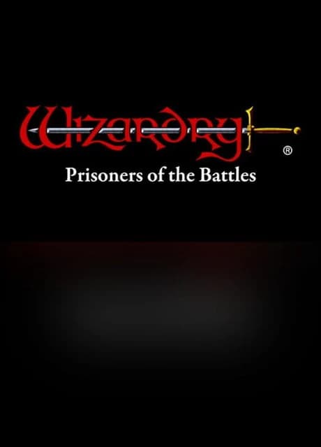Wizardry: The Five Ordeals - Scenario "Prisoners of the Battles"