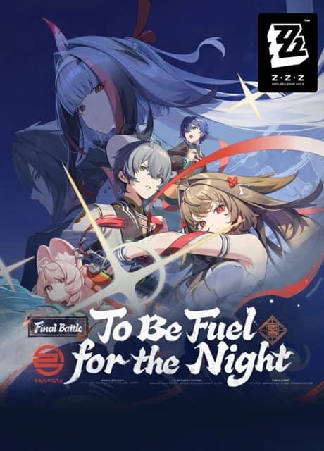 Zenless Zone Zero: Update 2.5 - To Be Fuel for the Night